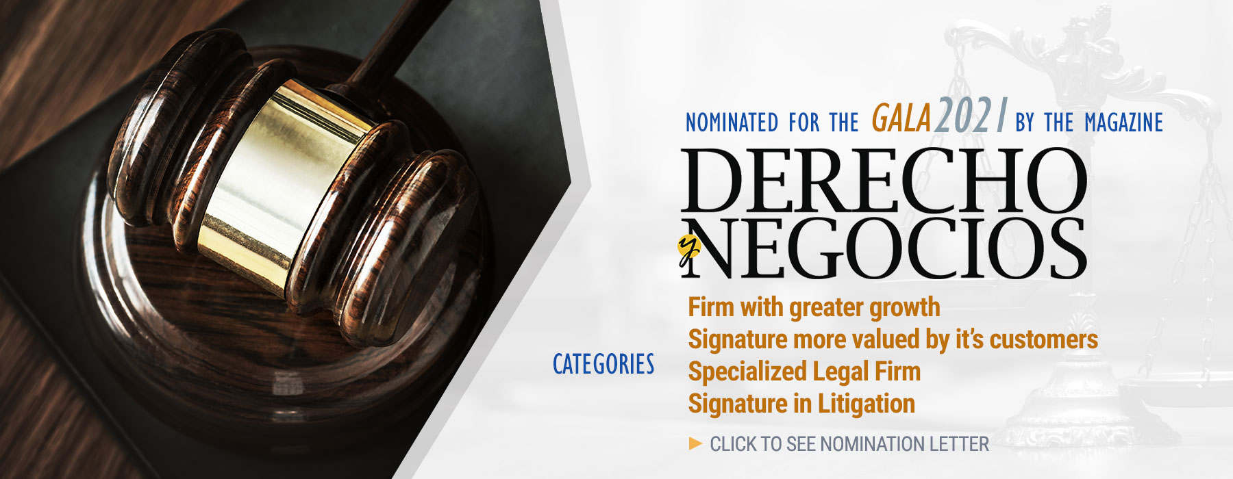 Nominated for the Gala 2021 by the magazine Derecho y Negocios